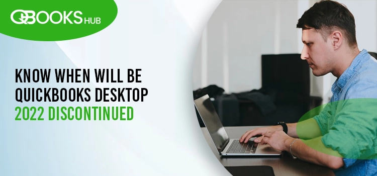 QuickBooks Desktop 2022 Discontinued